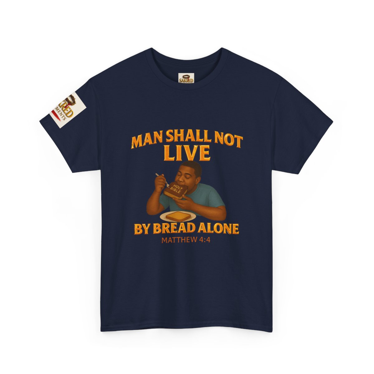 “Not By Bread Alone” Male Tee – (Matthew 4:4)