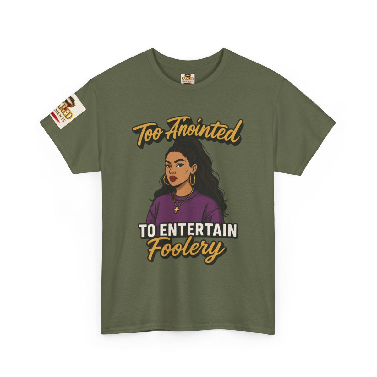 Funny Women Heavy Cotton Tee - "Too Anointed to Entertain Foolery" (1 Corinthians 15:33)