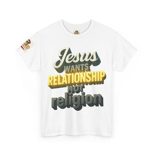 “Relationship Over Religion” Unisex Tee – Jesus Wants Real (Galatians 4: 6-7)