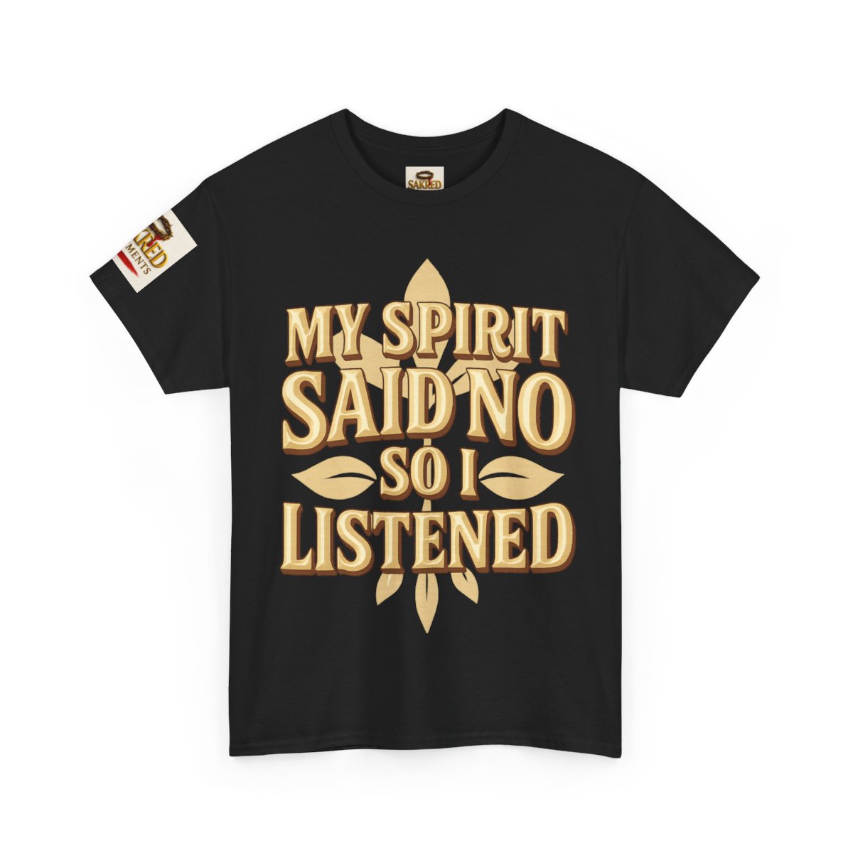 “Spirit Said No” Unisex Tee – Obedience Over Explanation (1 John 4:1)